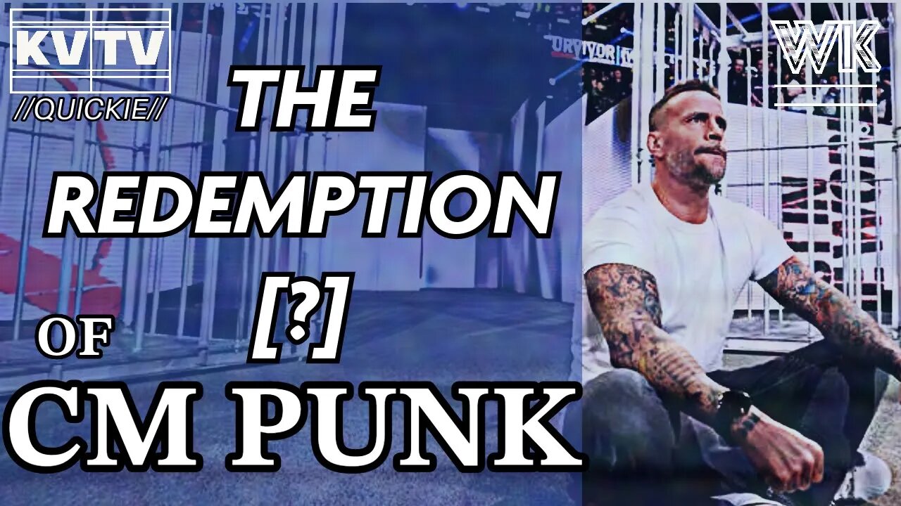 The Redemption of CM Punk