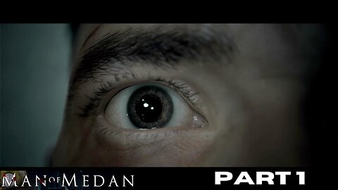 The Dark Pictures Anthology: Man of Medan PART 1 (ALL SURVIVE)