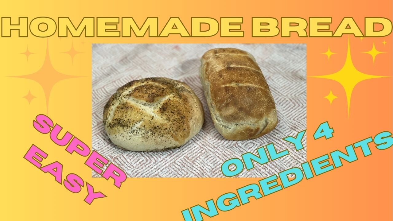 Homemade Bread from scratch for cheap - only 4 ingredients!