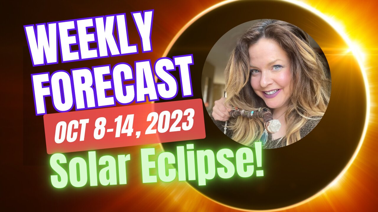 Oct 8-14 LIFE CHANGING Solar Eclipse! Mars in Scorpio • Venus in Virgo • Weekly Energy Forecast