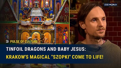 Krakow's fourth-generation nativity scene crafter shares his secrets | Pulse of Culture