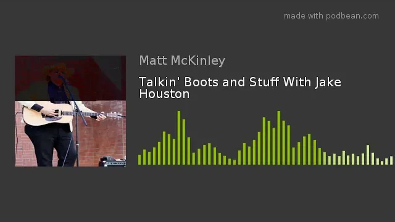 Talkin' Boots and Stuff With Jake Houston