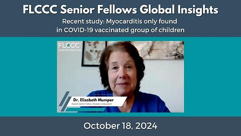 Recent Study Shows Myocarditis Found Only in COVID-19 Vaccinated Children – Dr. Elizabeth Mumper Sh