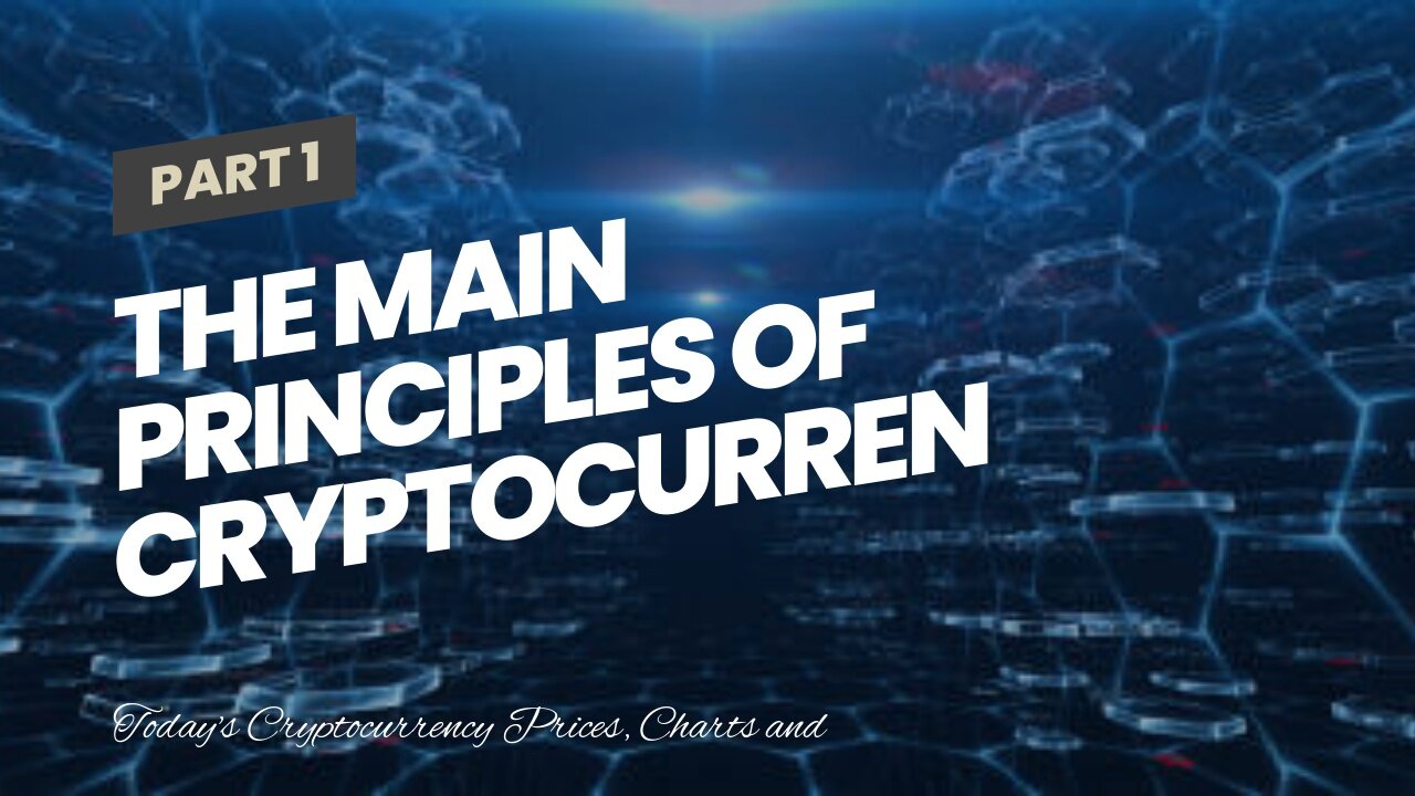 The Main Principles Of Cryptocurrencies - American Banker