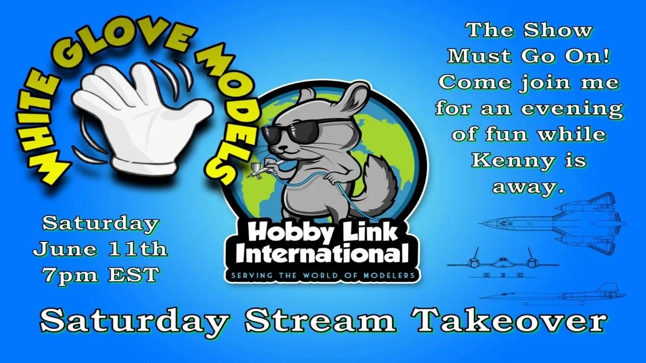 Hobby Link International Saturday Night Hangout - June 11th 2022 Takeover!