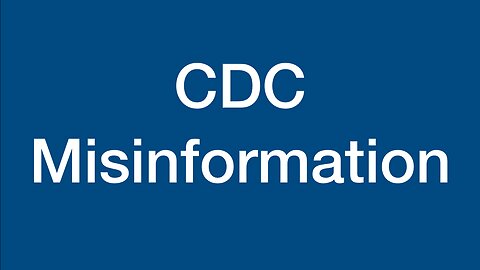 CDC Misinformation