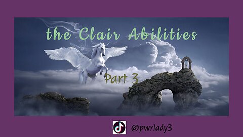 The Clair Abilities-Part 3