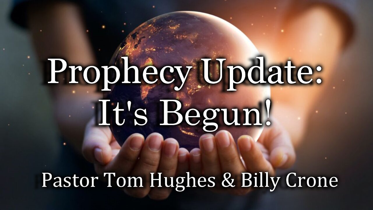 Prophecy Update: It’s Begun!