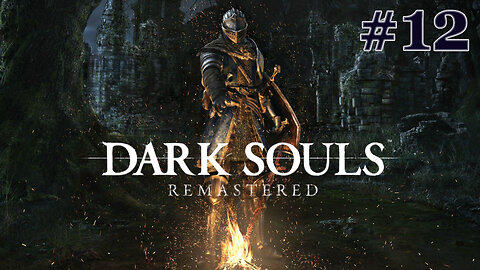 Wielki Szary Wilk Sif i Nowe Przymierze | Dark Souls: Remastered #12