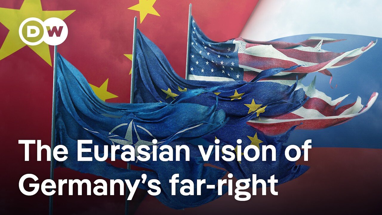 Inside the far-right blueprint for Germany’s Eurasian future | DW Analysis