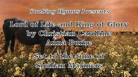 Lord of Life and King of Glory (Sicilian Mariners)