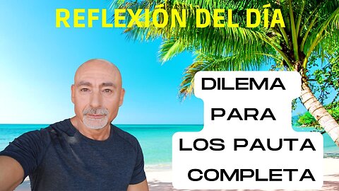 Reflexión y dilema interesante a tener en cuenta