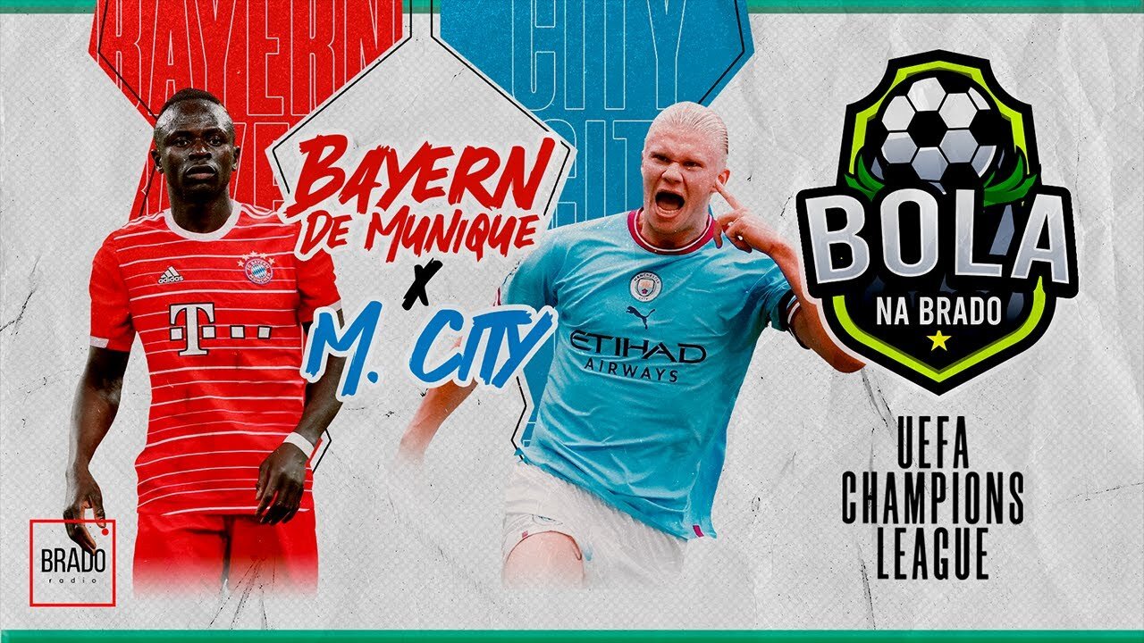 BAYERN x MANCHESTER CITY - AO VIVO COM IMAGENS - BOLA NA BRADO QUARTAS DE FINAL CHAMPIONS LEAGUE