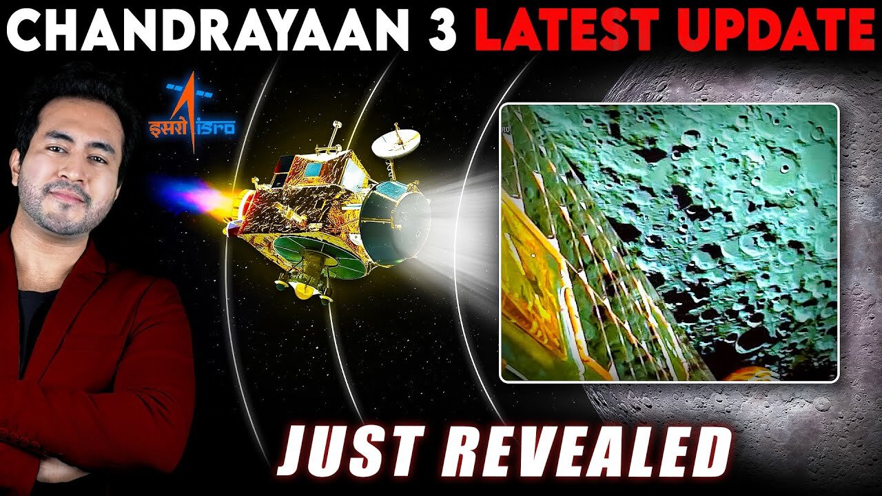 Chandrayaan-3 Reveals Latest Images of MOON _ Latest Update of Chandrayaan 3(1080P_60FPS)