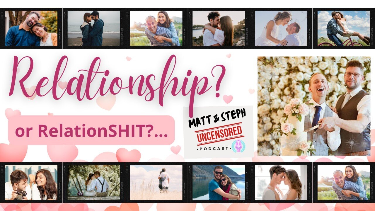 Episode 2 - Relationship or RelationSHIT?