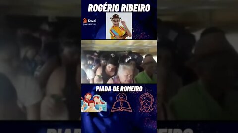 ROGÉRIO RIBEIRO PIADA DE ROMEIRO