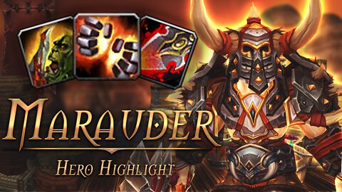 Marauder: Hero Highlight | Melee DPS