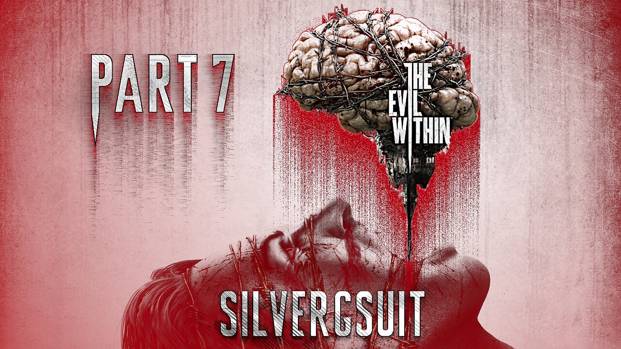 The Evil Within: Part 7 - This Guys Mind Is Bugged