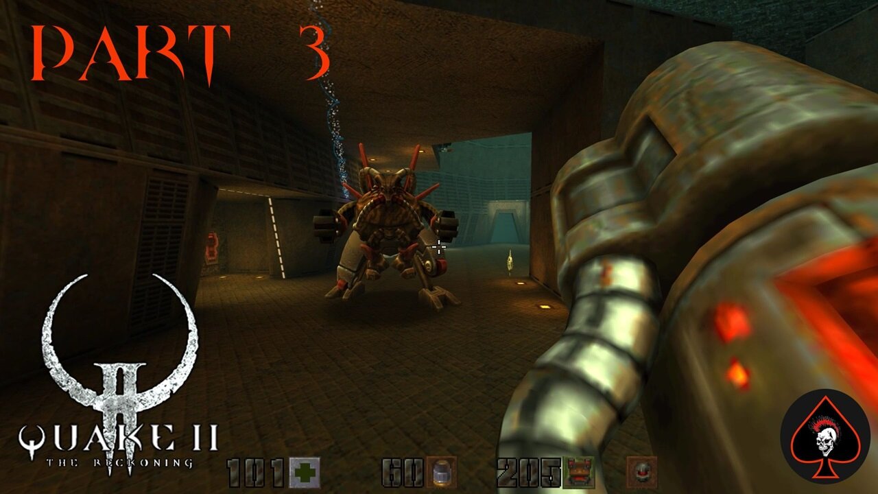 Quake 2 Remastered (The Reckoning) Play Through - Part 3