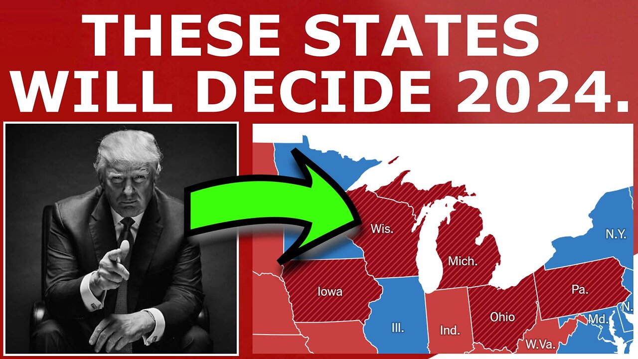 2024 Likely Comes Down to THESE THREE States...