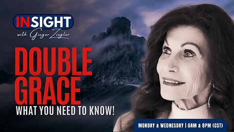 InSight with GINGER ZIEGLER | The Season of Double Grace: What You Need to Know