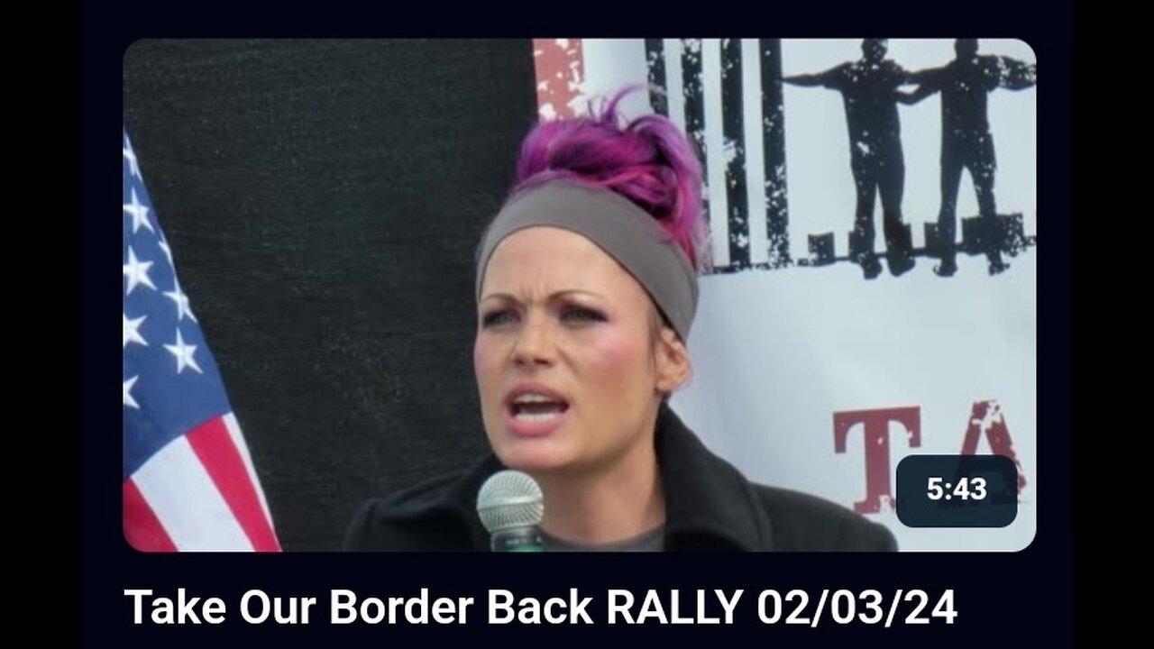 Take Our Border Back RALLY 02/03/24