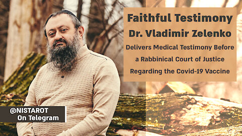 Faithful Testimony: Dr. Vladimir Zev Zelenko | @nistarot on Telegram