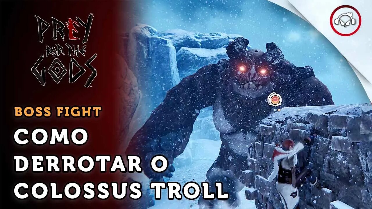 Prey For The Goods, Boss fight, Como derrotar o Colossus Troll | super dica PT-BR