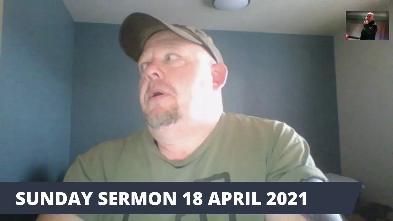 SUNDAY SERMON 18 APRIL 2021