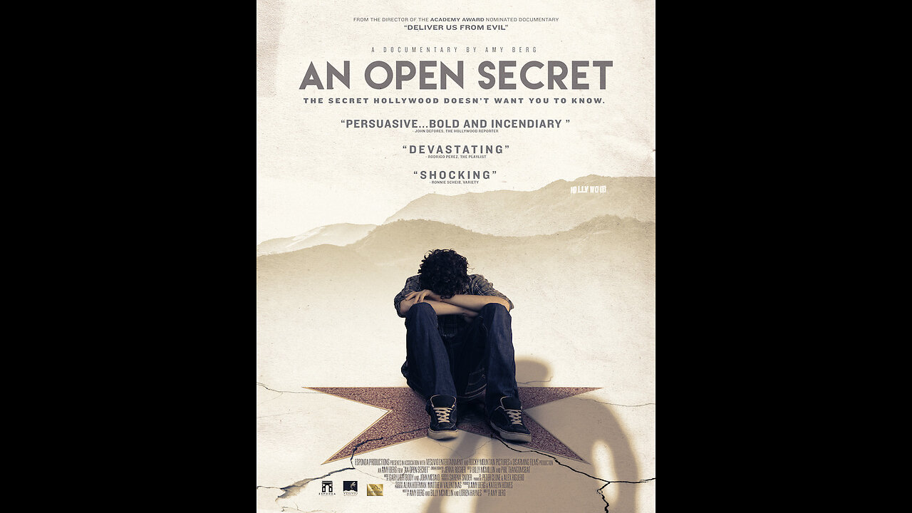 An Open Secret: The Secret Hollywood Doesn't Want You To Know (Uncut)