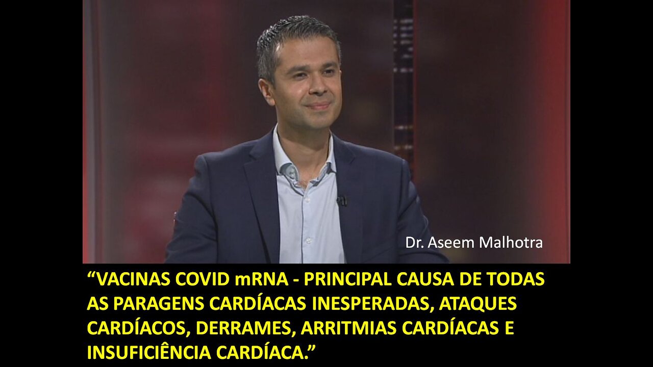 Dr. Aseem Malhotra - Informação vacinas mRNA