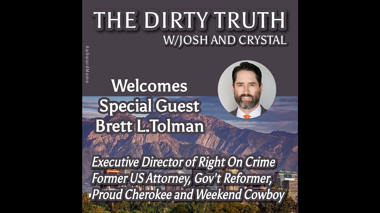 The Dirty Truth #12 with Brett Tolman