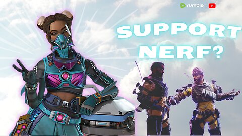 Support Legends Nerf