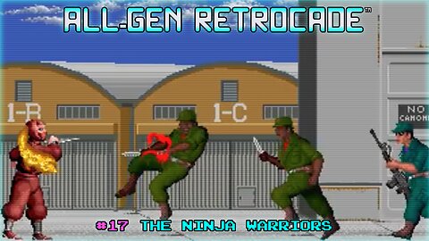 All-Gen Retrocade Ep.17: THE NINJA WARRIORS