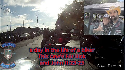 a day in the life of a biker This One's For Rick and John 11:23-25