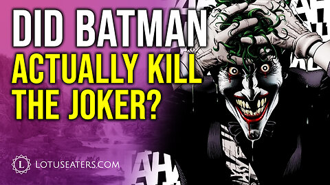 What Does The Killing Joke's Ending Really Mean?