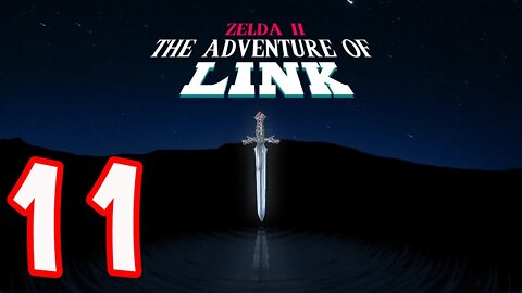 Zelda II: The Adventure of Link - Part 11 - Magic Key & Power Up Hack!