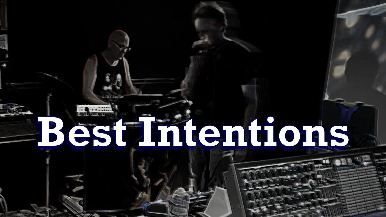 Best Intentions