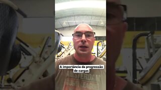 A importância da progressão de cargas #shorts