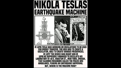 Nikola Tesla & The Earthquake Machine - Today US Secret Weapon?🇺🇸☠️👀