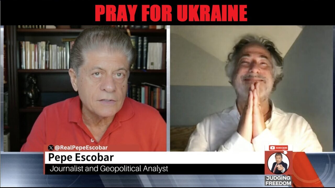 JUDGING FREEDOM W/ PEPE ESCOBAR-LATEST FROM RUSSIA ON UKRAINE