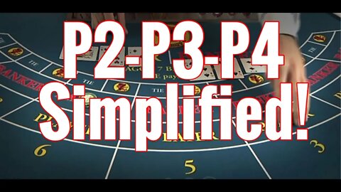 How to win at Baccarat! || P2-P3-P4 Systems