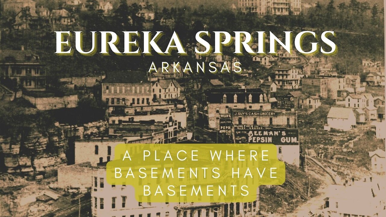 Underground Eureka Springs, Arkansas • Where Basements Have Basements