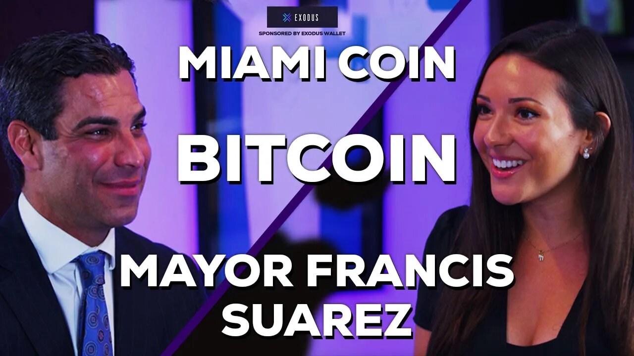 Miami Bitcoin City with Mayor Francis Suarez