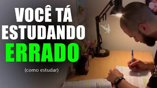 A maioria dos estudantes COMETE ESSE ERRO AO ESTUDAR(CUIDADO)