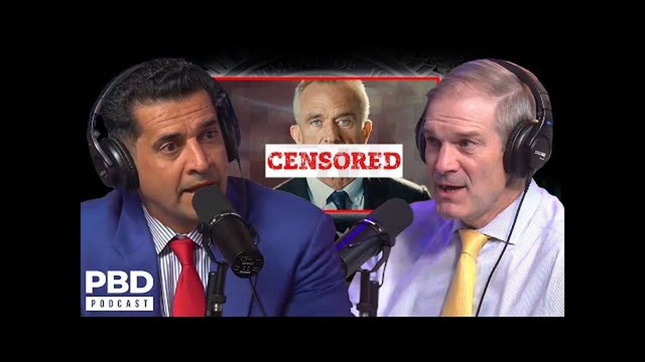 "Party of Censorship!" - Jim Jordan SLAMS Democrats’ Attempt To SILENCE RFK Jr