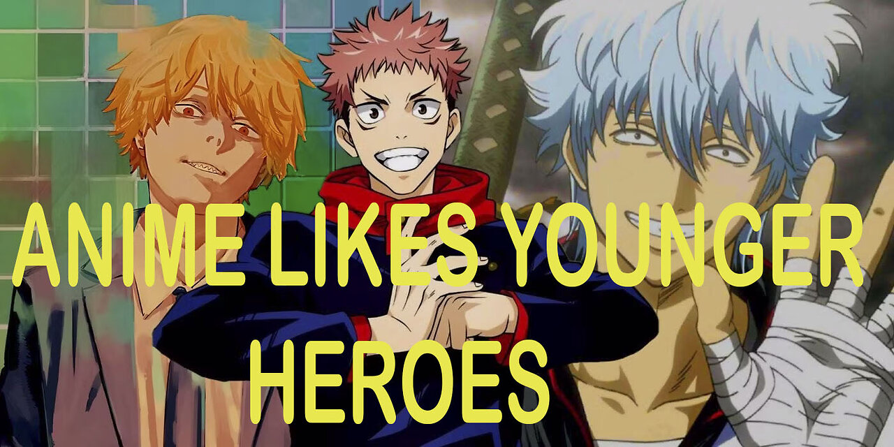 COMICS VS MANGA: anime likes younger heroes