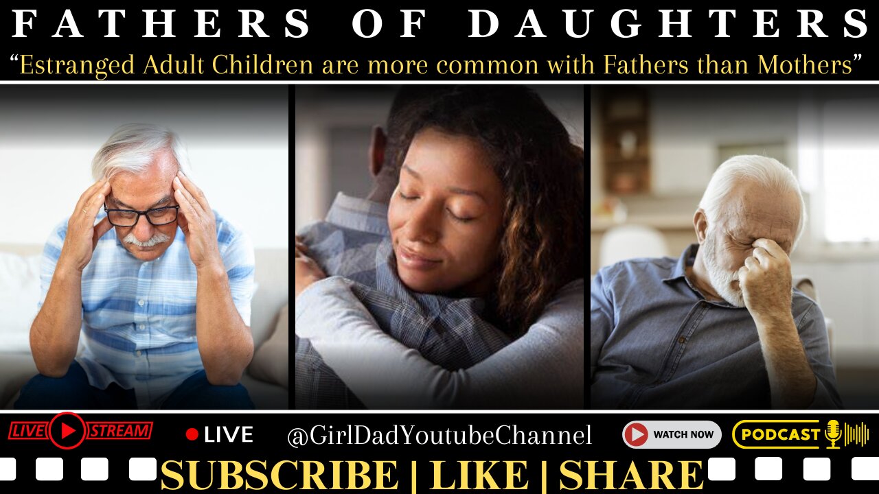 Fathers of Daughters - Estranged Adult Children Live Stream (79)