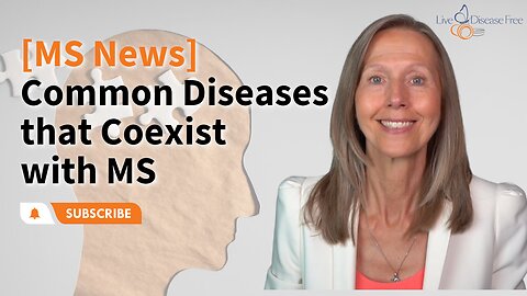 Common Diseases that Coexist with MS