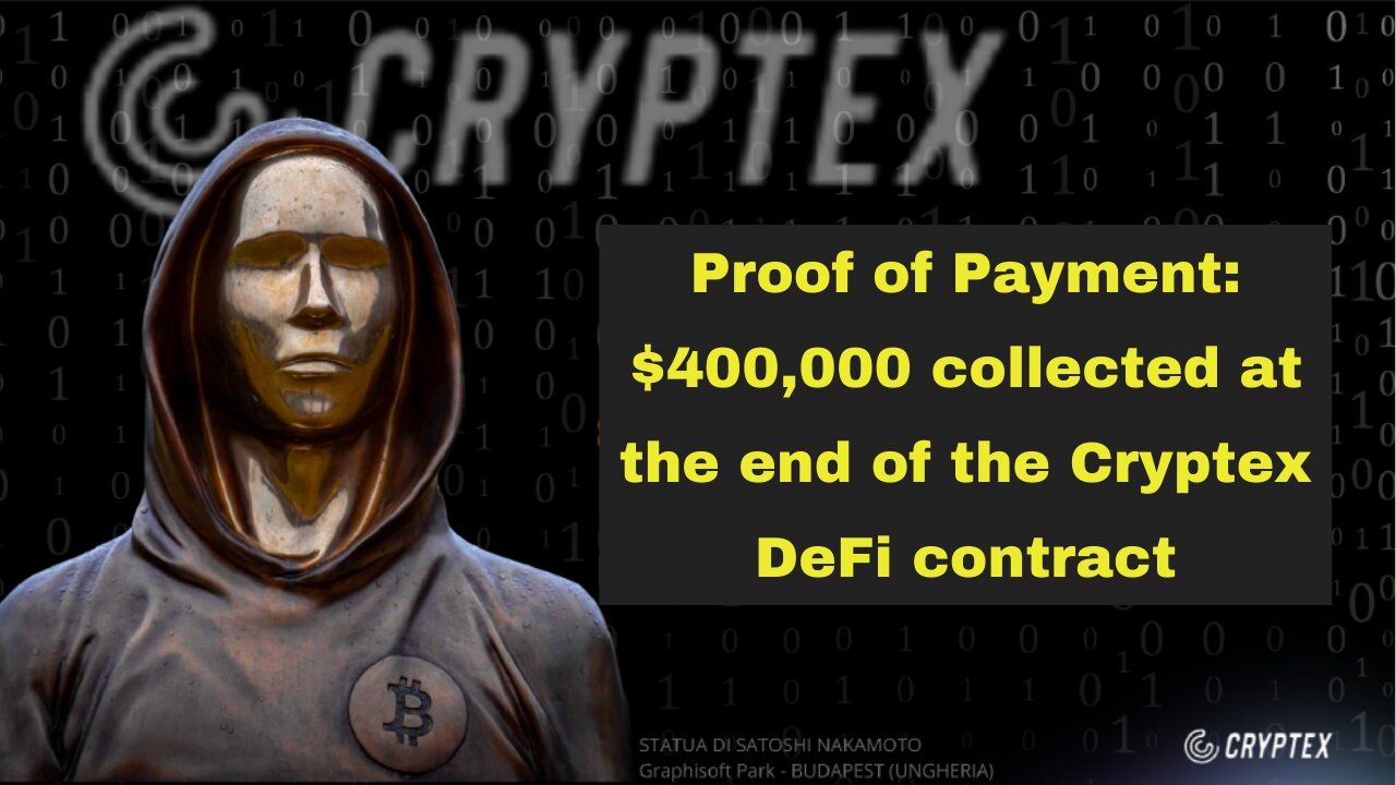 Proof of Payment: $400,000 collected at the end of the Cryptex DeFi contract